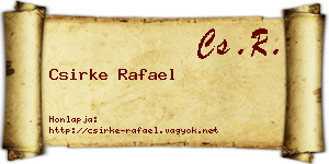 Csirke Rafael névjegykártya